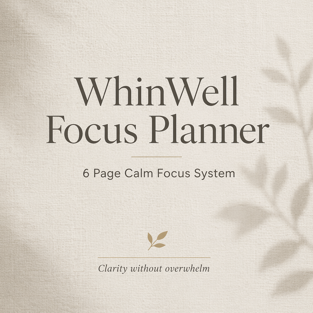 WhinWell Focus Planner