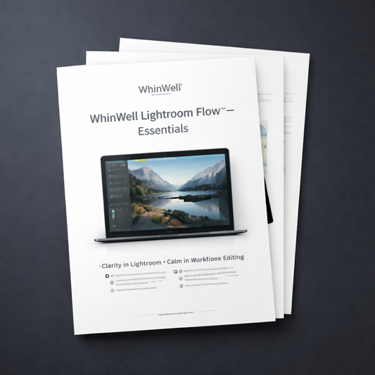 WhinWell Lightroom Flow™ — Foundations